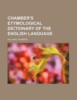 Front cover_Chamber's Etymological Dictionary of the English Language
