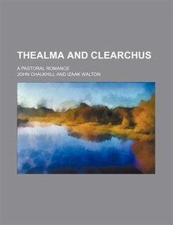 Front cover_Thealma and Clearchus; A pastoral romance
