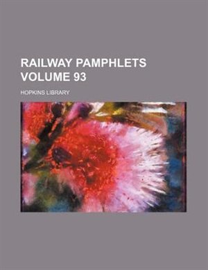 Front cover_Railway pamphlets Volume 93