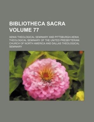 Front cover_Bibliotheca sacra Volume 77