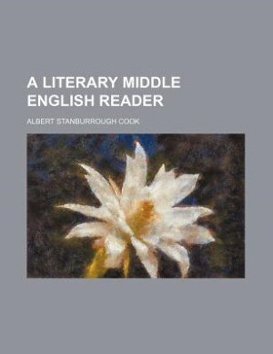A literary Middle English reader