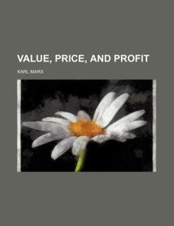 Value, price, and profit