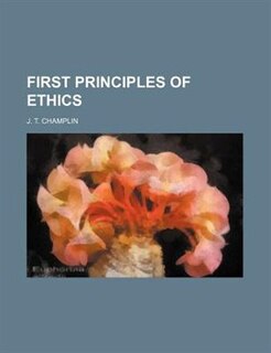 Front cover_FIRST PRINCIPLES OF ETHICS