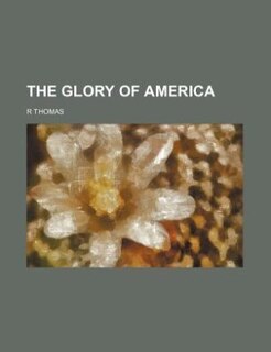 Front cover_The Glory Of America