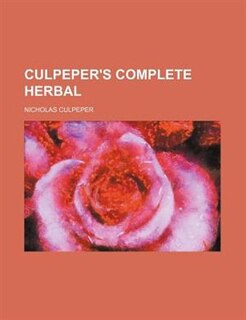 Front cover_Culpeper's complete herbal