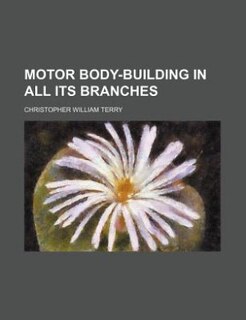 Motor body-building in all its branches