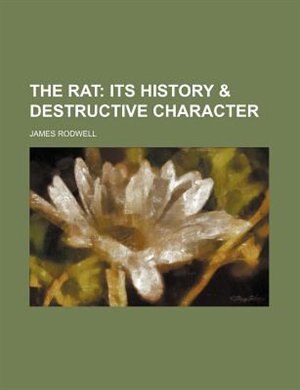 Couverture_The rat;  its history & destructive character