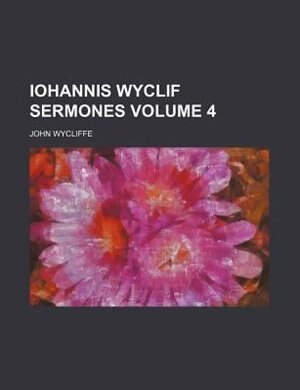 Front cover_Iohannis Wyclif Sermones Volume 4
