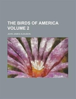 Front cover_The birds of America Volume 2