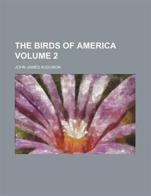 Front cover_The birds of America Volume 2