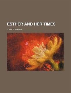 Couverture_Esther and Her Times