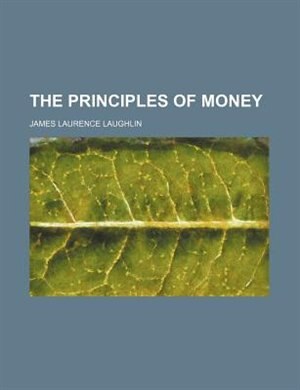 Front cover_The principles of money