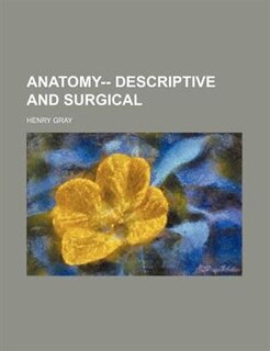 Front cover_Anatomy-- descriptive and surgical