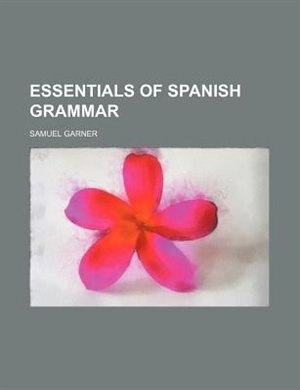 Couverture_Essentials of Spanish grammar