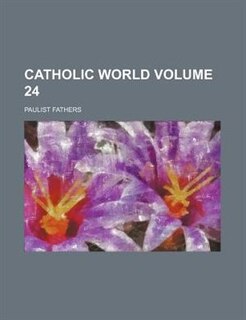 Front cover_Catholic world Volume 24