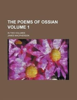 Front cover_The Poems Of Ossian Volume 1 ; In Two Volumes