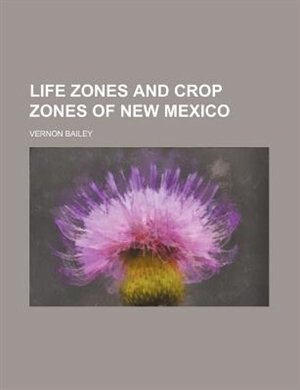 Front cover_Life zones and crop zones of New Mexico
