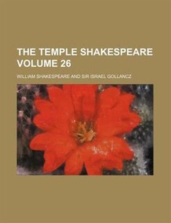 Couverture_The Temple Shakespeare Volume 26