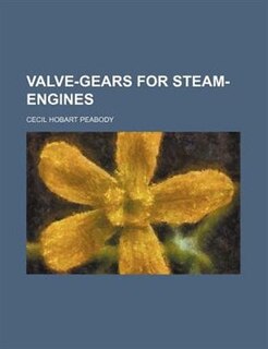 Valve-gears for steam-engines