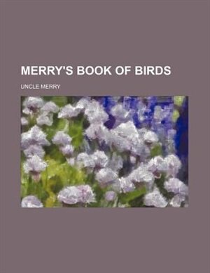 Couverture_MERRY'S BOOK OF BIRDS