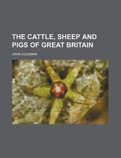 Front cover_The cattle, sheep and pigs of Great Britain