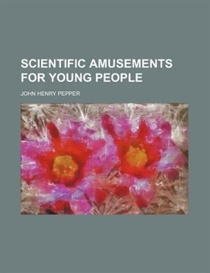 Couverture_Scientific amusements for young people
