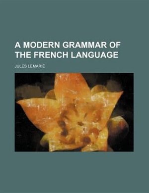 Couverture_A modern grammar of the French language