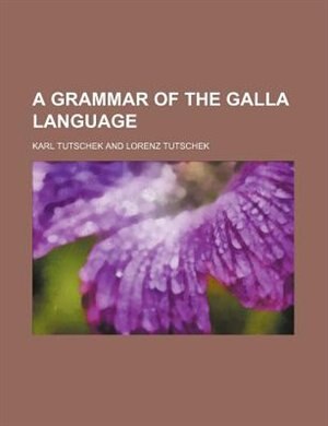 Front cover_A grammar of the Galla language