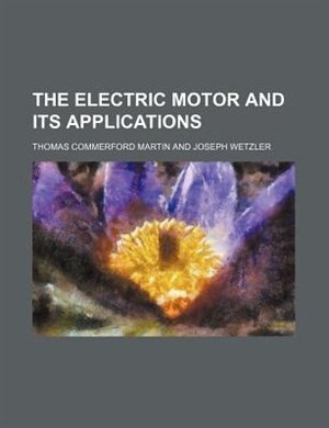 The electric motor and its applications