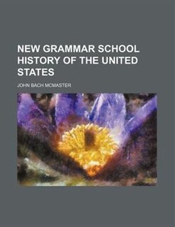 Front cover_New grammar school history of the United States