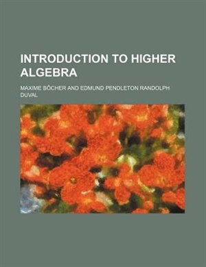 Introduction to higher algebra