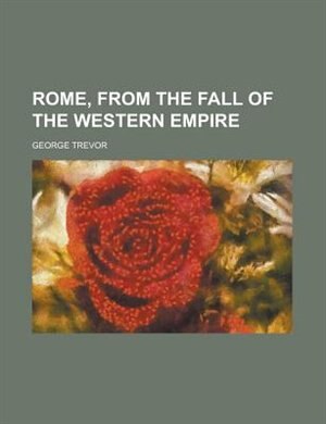 Rome, From The Fall Of The Western Empire