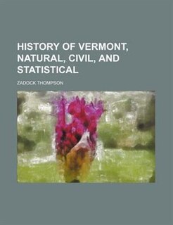Front cover_History of Vermont, natural, civil, and statistical