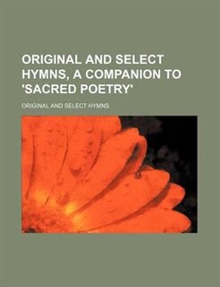 Couverture_Original and select hymns, a companion to 'Sacred poetry'