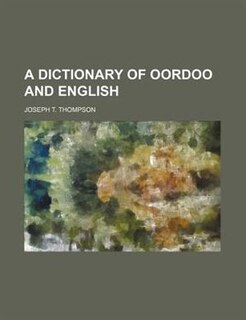 Front cover_A dictionary of Oordoo and English
