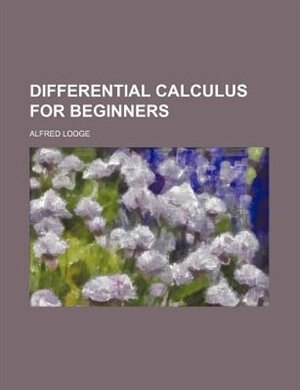 Differential calculus for beginners