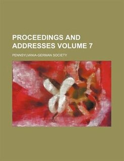 Front cover_Proceedings And Addresses Volume 7