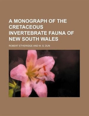 Front cover_A monograph of the Cretaceous invertebrate fauna of New South Wales