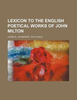 Front cover_Lexicon To The English Poetical Works Of John Milton