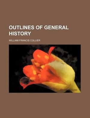 Outlines of general history