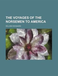 Couverture_The voyages of the Norsemen to America