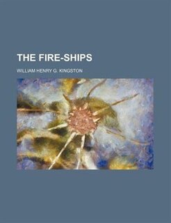 Front cover_The fire-ships