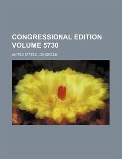 Couverture_Congressional edition Volume 5730