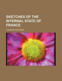 Couverture_Sketches of the internal state of France