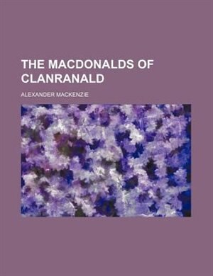 The Macdonalds of Clanranald