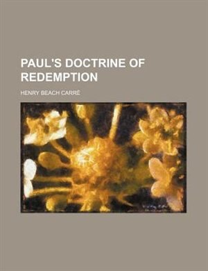 Paul's doctrine of redemption