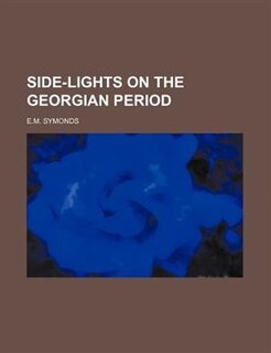 Couverture_Side-lights on the Georgian period