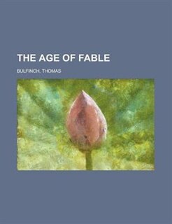 The Age of Fable