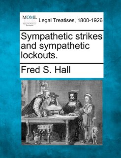 Front cover_Sympathetic Strikes And Sympathetic Lockouts.
