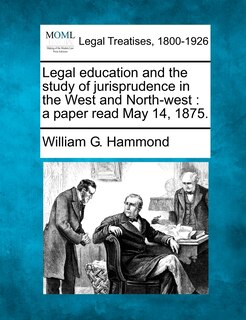Front cover_Legal Education And The Study Of Jurisprudence In The West And North-west